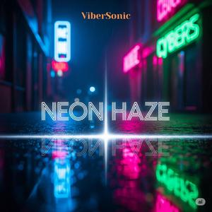 Neon Haze
