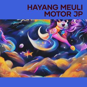 Hayang Meuli Motor Jp (Cover)