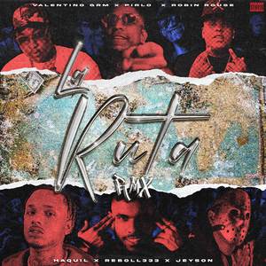 La Ruta (E) (Remix)