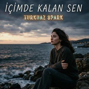 İçimde Kalan Sen
