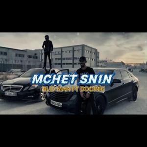 Mchet snin (feat. Blid man)