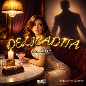 DELICADITA