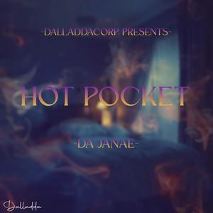 Hot Pocket (feat. Da'Janae)