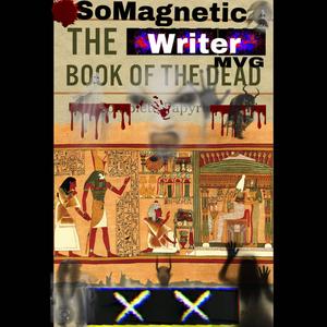 BOOK OF THE DEAD (MagneticWorks©™️ Single Version )