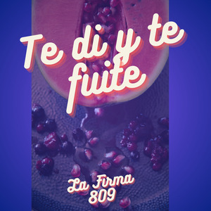 Te Di y Te Fuite