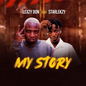 My Story (feat. Starlekzy)