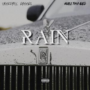 Rain (feat. WillThaGod)