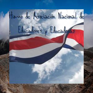 Himno de Asociación Nacional de Educadores y Educadoras