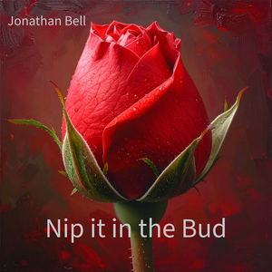 Nip It in the Bud