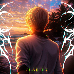 Clarity (Hoodtrap / Mylancore)
