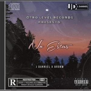 NO ESTAS (feat. Bronw)