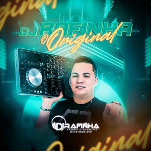 Dj Rafinha o Original