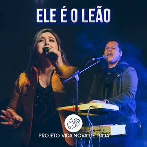 Ele é o Leão (Ao Vivo)