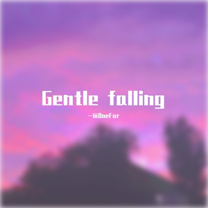 Gentle falling