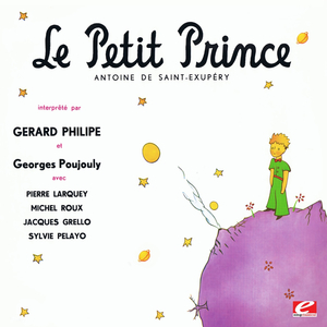 Le Petit Prince: Part II: Le Serpent / Le Renard / La Rose