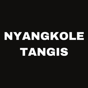 NYANGKOLEH TANGIS
