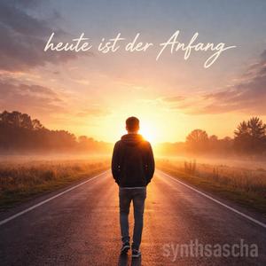 Heute ist der Anfang