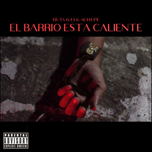 El Barrio Está Caliente