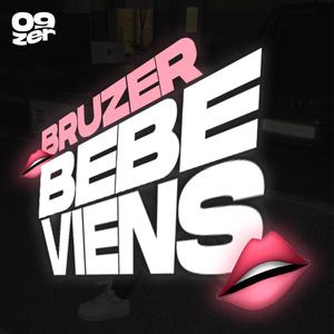 Bébé viens (feat. Bruzer, Lisa & Ashura)