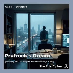 Prufrock's Dream