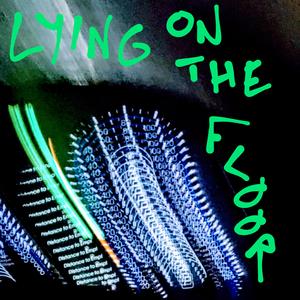 Lying on the Floor