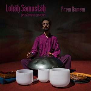 Lokah Samastah: Pelas Futuras Gerações