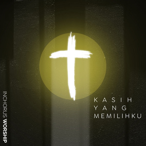 Kasih Yang Memilihku
