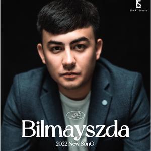 BILMAYSIZDA 你却不知道
