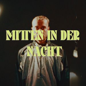 Mitten in der Nacht