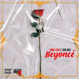 Beyoncé (Forever In History) (feat. Janae Music)