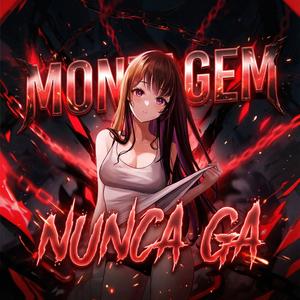 MONTAGEM NUNCA GA (ZShiro Sensseii, Mxssino & JHEYACE Remix)