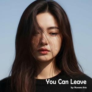 You Can Leave