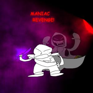 MANIAC'S REVENGE