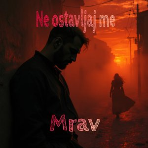 Ne Ostavljaj Me