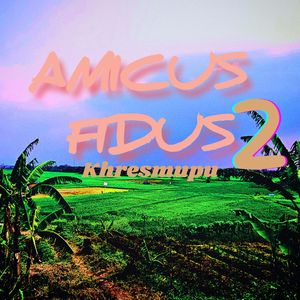 Amicus Fidus 2