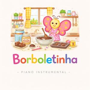 Borboletinha (Piano Instrumental)