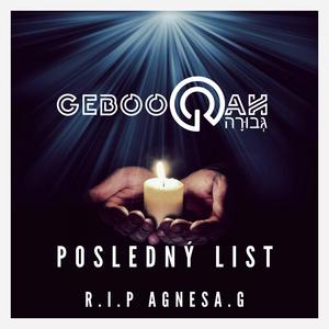 Posledny List (R.I.P. Agnesa G)