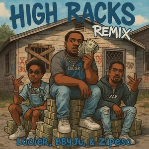 High Rac$ Remix (feat. Lucier & Zipeso)