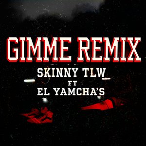 Gimme (Remix)