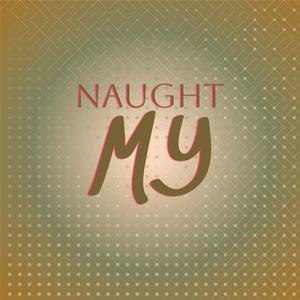 Naught My