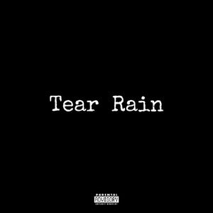 泪雨(Tear Rain)