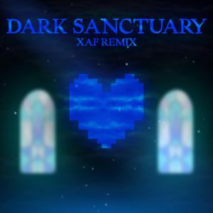 Dark Sanctuary (Xaf Remix)