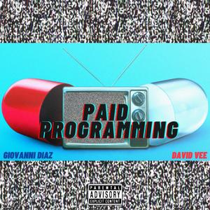 Paid Programming (feat. David Vee)