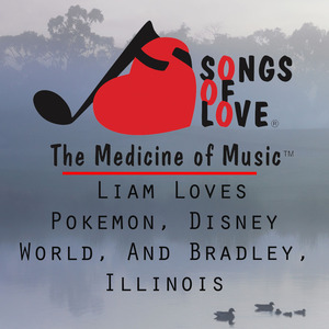 Liam Loves Pokemon, Disney World, and Bradley, Illinois