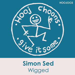 Wigged