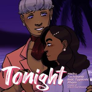 Tonight (feat. Tuyetnhi Pham)