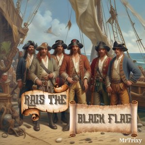 Raise the Black Flag