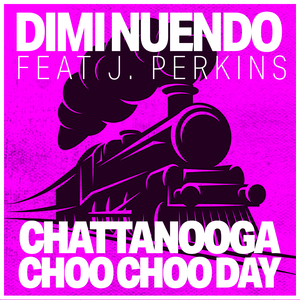 Chattanooga Choo Choo Day (Extended)