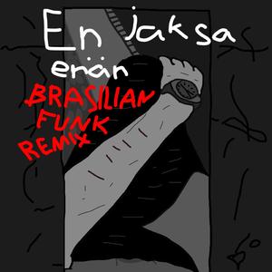 EN JAKSA ENÄÄN (feat. Osvive & Shipman) (SIGMA PHONK BRAZILIA REMIX)