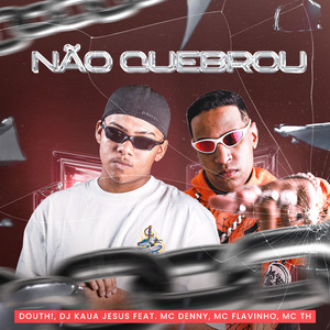 Não Quebrou Eletrofunk